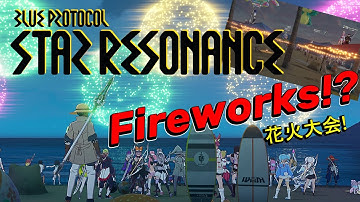A Captivating Fireworks & Musical Experience - Blue Protocol: Star Resonance Closed Beta Festival