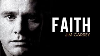 FAITH - Jim Carrey Motivational Speech and Tribute 2018