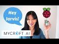 Hey Jarvis | Mycroft | PiCroft Setup on Raspberry Pi