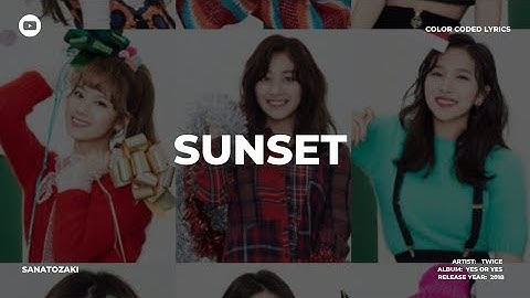 TWICE (트와이스) - SUNSET | Line Re-Distribution | HOW SHOULD