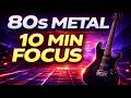 80s Metal Instrumental for Focus 🔥 10 Min Study Boost (No Vocals)