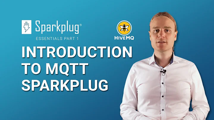 MQTT Sparkplug Basics | Sparkplug Essentials Part 1