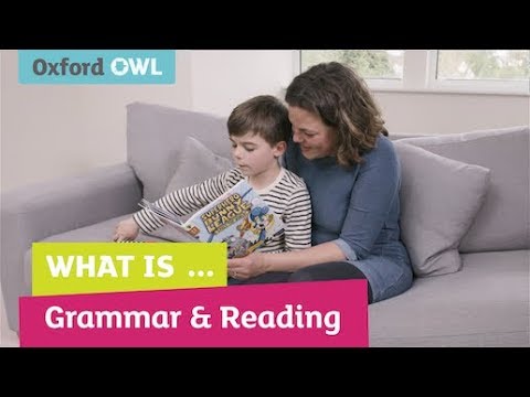 Exploring grammar through reading | Oxford Owl