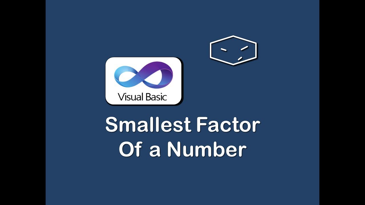 Smallest Factor Of A Number In Vb YouTube smallest-factor-of-a-number-in-vb-youtube