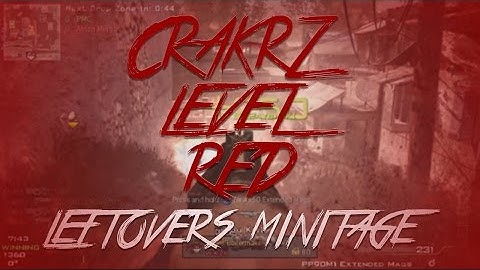 Crakrz | "Level Red" Leftovers Minitage! (Multi-Cod Minitage)