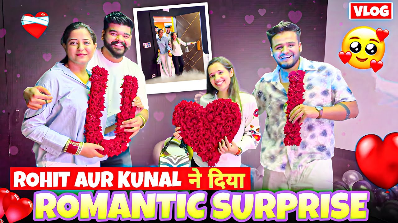 Romantic Surprise दिया Rohit or Kunal ने🥰