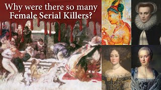 Royal & Noble Serial Killers - Female