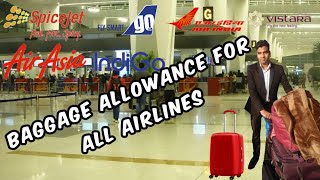 Baggage allowance for All airlines | All airlines in India | Domestic Flight | International flight