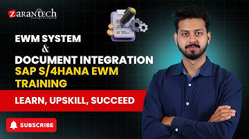 EWM System & Document Integration | SAP S/4HANA EWM Training | ZaranTech