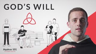 What is God's Will? (Aquinas 101)