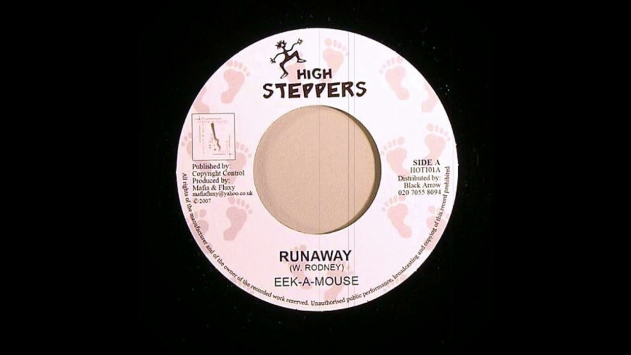 EEK-A-MOUSE RUNAWAY / DUB-AWAY キラー　ルーツ Eek A Mouse - Run Away / Mafia & Fluxy - Dub Away (High Steppers