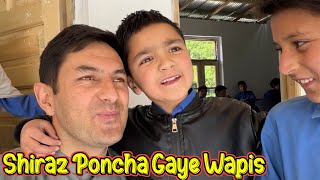 Subah Subah Kam p Jana Pada | Shiraz Wapis Ponch Gaye Gawon