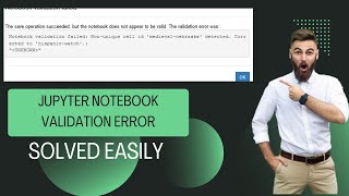 SOLVED : Python Jupyter Notebook validation failed: Non-unique cell id detected