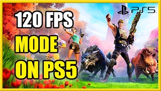 How to ENABLE 120 FPS in Fortnite on PS5 to Show 120 FPS SETTING