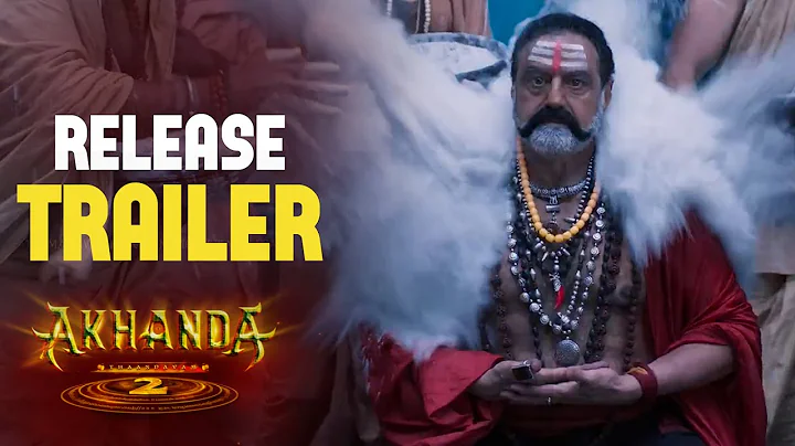 Akhanda 2 Thaandavam Release Trailer | Nandamuri Balakrishna | Boyapati Sreenu | Thaman S