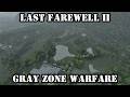 Last Farewell II Gray Zone Warfare