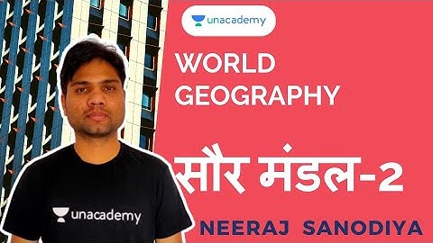 L3: Geography for MPPSC 2020- Solar System | Part 2 | Neeraj Sanodiya