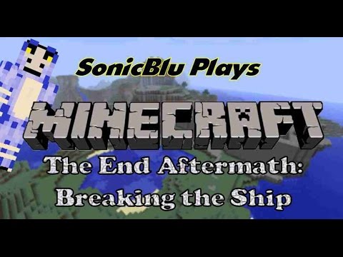 Let's Play: Minecraft: The End Aftermath (Breaking The End ...