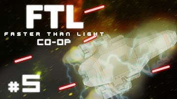 "The Rebel Fleet Approaches! Tension is Rising!" | FTL : Faster Than Light CO-OP | Part 5