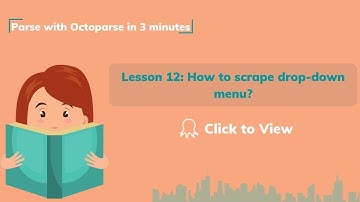How to scrape drop-down menu?| Parse with Octoparse in 3 minutes