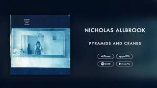 Nicholas Allbrook - Pyramids and Cranes