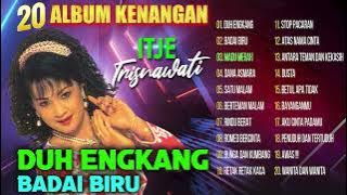 20 ALBUM KENANGAN ITJE TRISNAWATI (Spesial Dangdut Klasik)