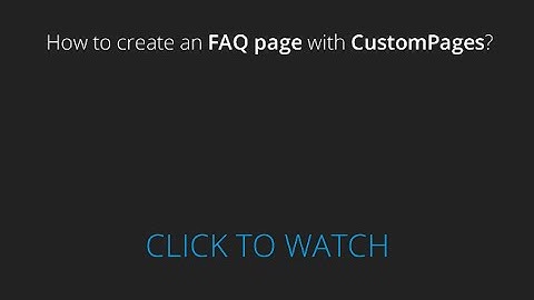 How to create an FAQ page with CustomPages?
