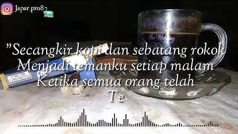 Status wa Secangkir Kopi Dan Sebatang Rokok yang penuh inspirasi☕