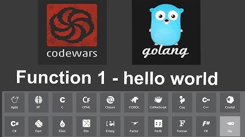 Codewars: Function 1 - hello world in Go (Golang)