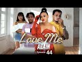 LOVE ME AGAIN 44 Sandraofficial Clamvevo Kiparabrand Love Panjugang