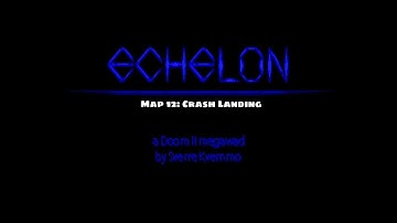Echelon - Map 12: Crash Landing