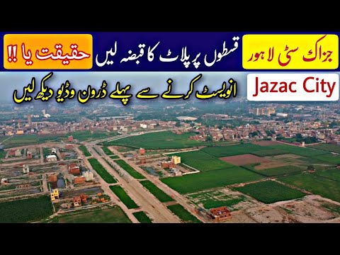 Jazac City Lahore | Reality or Fraud | Drone Video, July 2022 | Land Guru