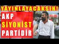 Erdoğan İçin İnanılmaz İddialar! AKP Siyonistlerin Koludur Dedi!