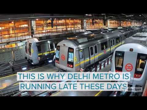 This Is Why Delhi Metro Is Running Late These Days