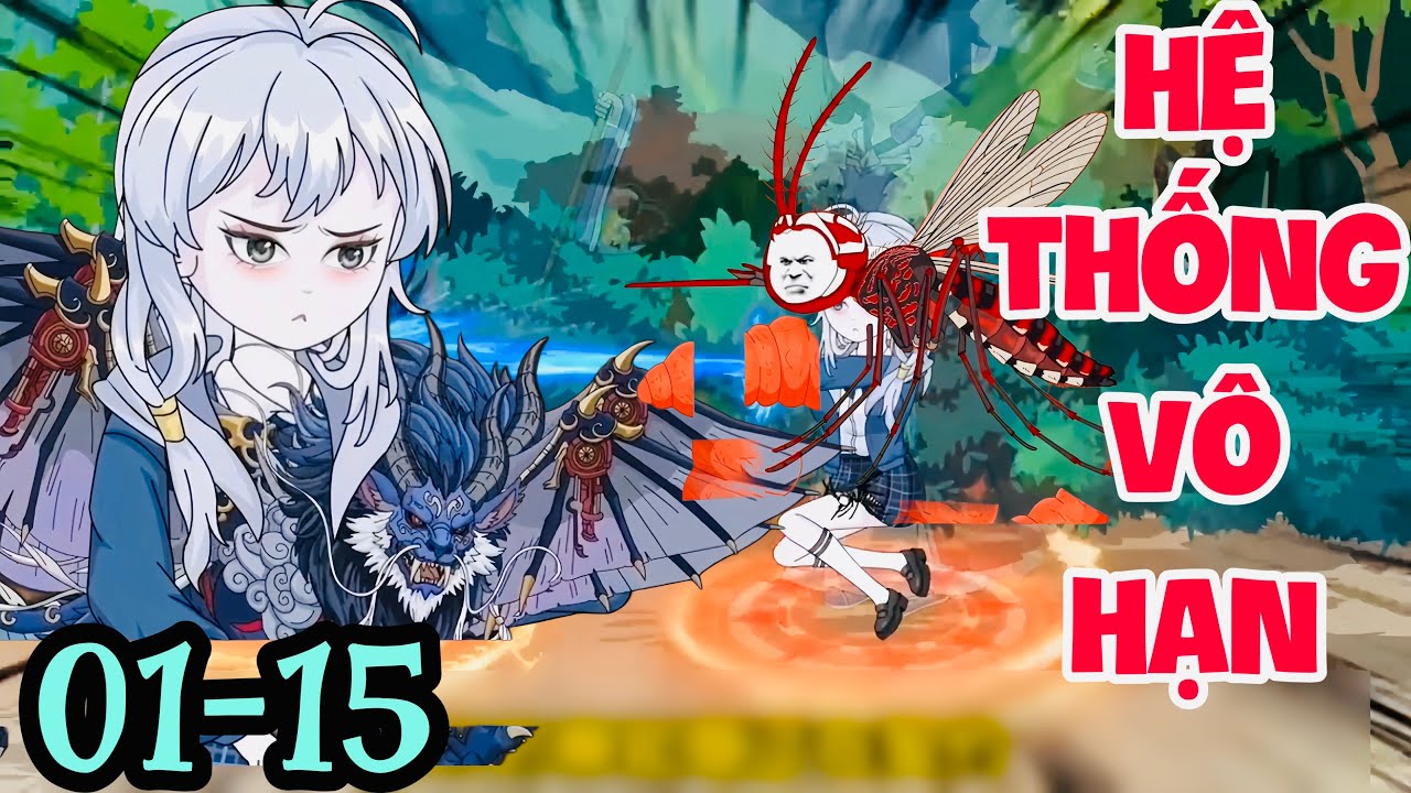 FULL ( TẬP 01-15 ) | THỨC TỈNH HỆ THỐNG TIẾN HÓA VÔ HẠN - TÔI TRỞ THÀNH MUỖI THẦN  | MYMY VIETSUB