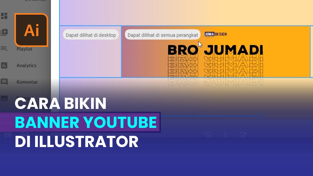 CARA BIKIN BANNER YOUTUBE | Adobe Illustrator Tutorial - YouTube