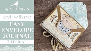 Easy Envelope Journal No Sew Scraps Gift Idea Letters My Porch Prints Junk Journal Ideas