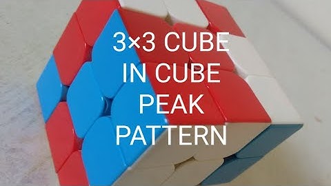 3×3 CUBE IN CUBE PEAK PATTERN SOLVING#CUBERSWORLD