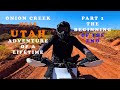 Motorcycle Adventure in Onion Creek Part 1