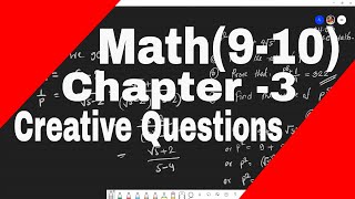 Information Class 9-10 Math Chapter 3 Creative Questions || Math Creative Question || Board Question Guide