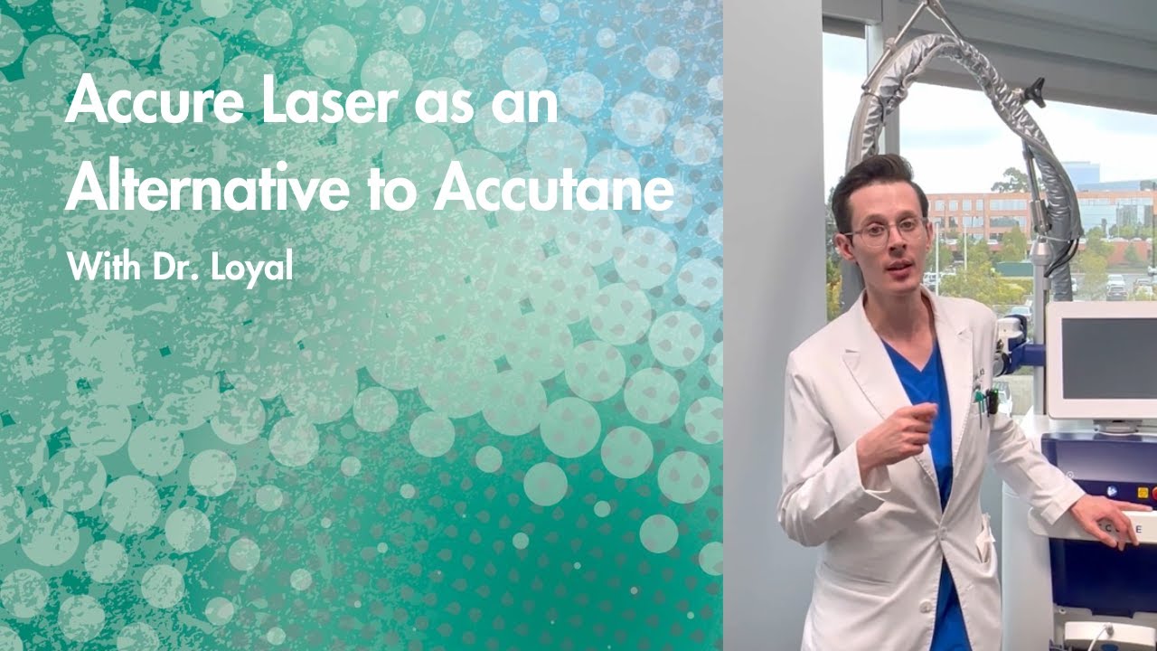 Banner for Dr. Loyal Talks About Accure Laser as an Alternative to Accutane®