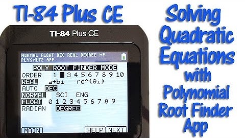 TI 84 Plus CE Solving Quadratic Equations with the Polynomial Root Finder App