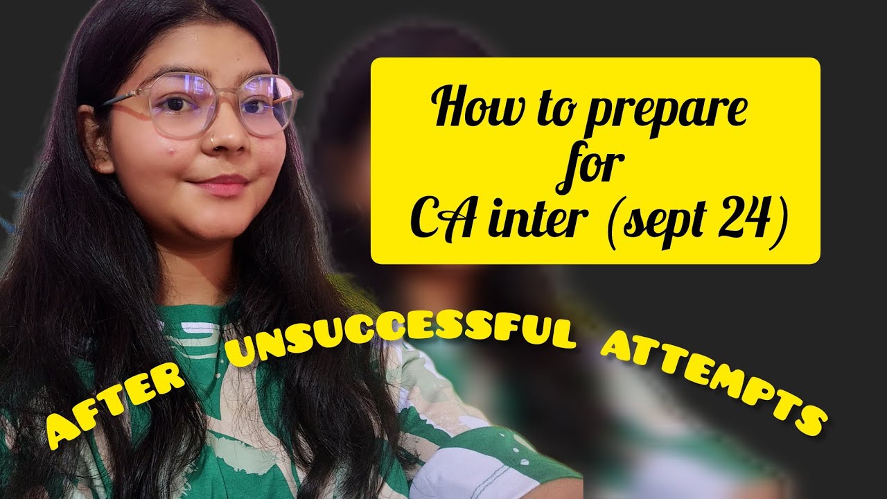How to prepare for CA INTER After FAILURE? 🌟📚#cainter #letscrackit # ...