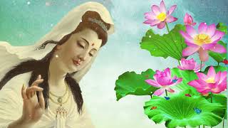 1天1遍 白衣觀音大士靈感神咒《最好聽的版本》Buddha Mantra 来自佛的音乐 🙏 般若波罗蜜多心经