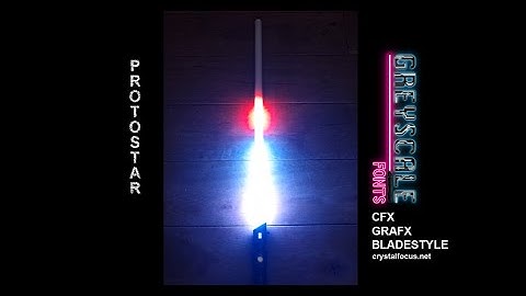 Crystal Focus 10 (CFX) lightsaber GraFx bladestyle for soundfont "Protostar" by Greyscale Fonts