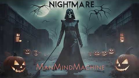 ManMindMachine - Nightmare (official cover video)