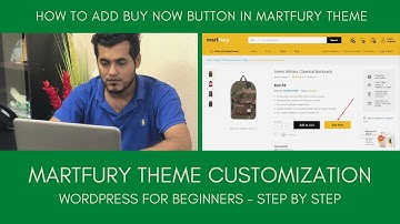 Martfury Theme Customization 16 - How To Add BUY NOW Button in Martfury Theme