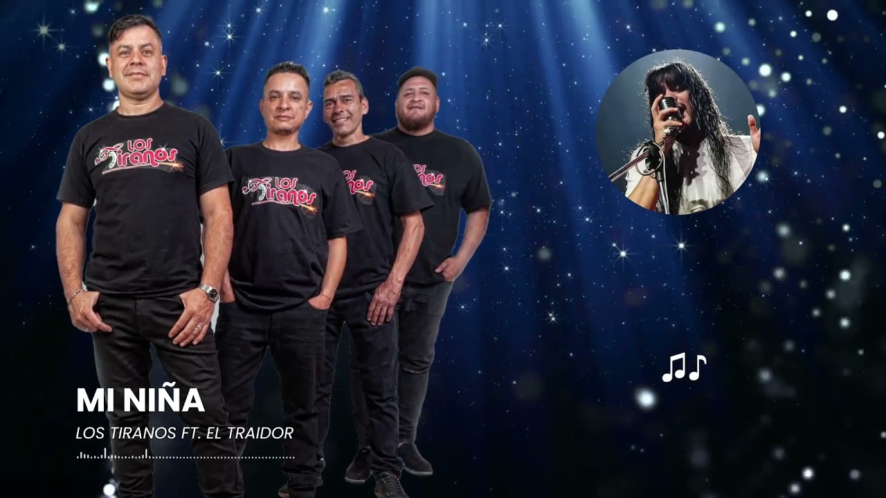 Watch Los Tiranos feat El Traidor y Los Pibes Chorros Mi niña on YouTube Watch Los Tiranos feat El Traidor y Los Pibes Chorros Mi niña on YouTube