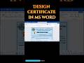 how to design a certificate in ms word 365