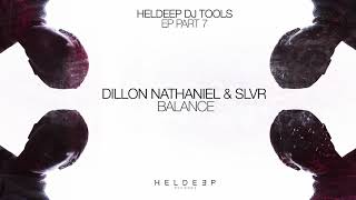 Dillon Nathaniel & Slvr - Balance